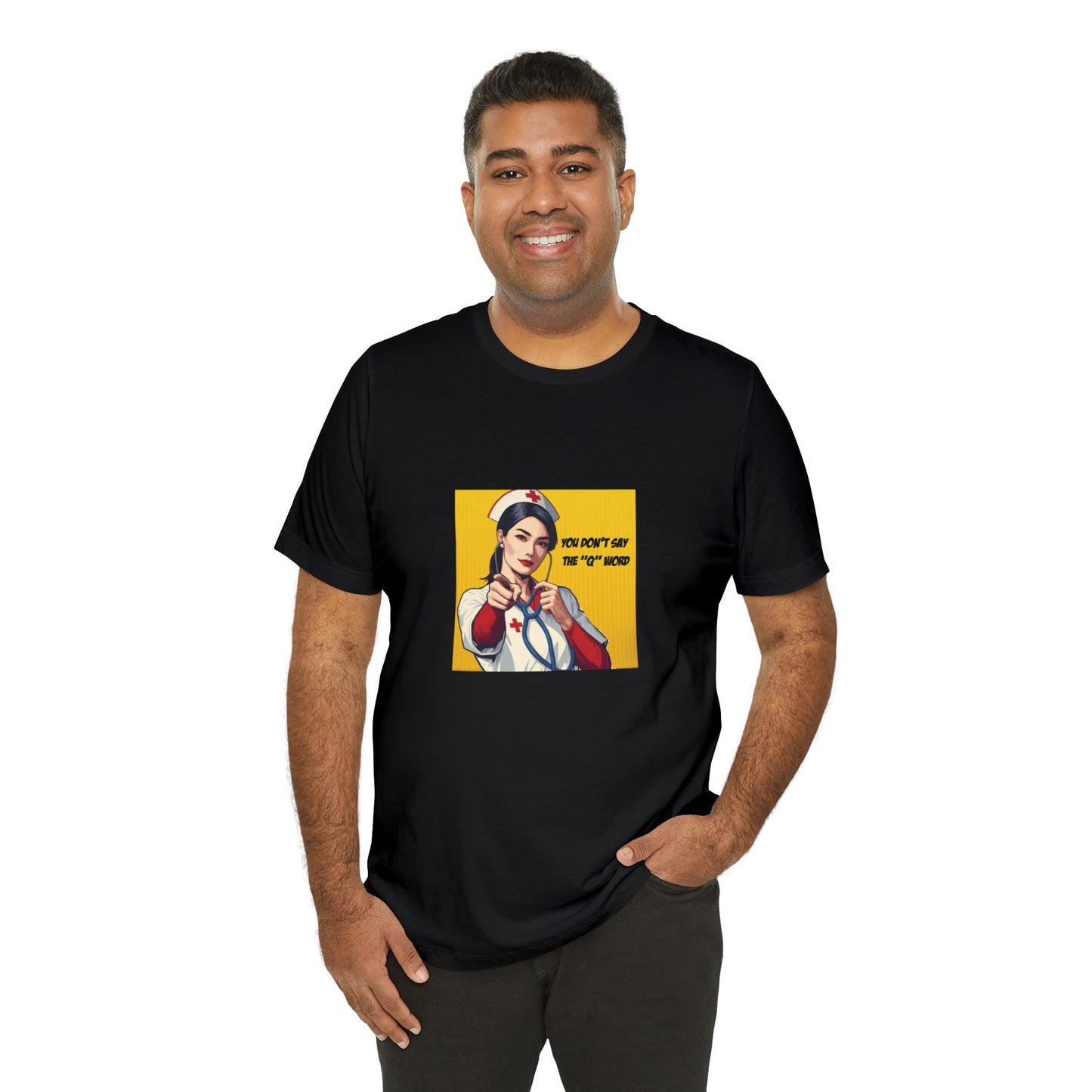 'Don't say the 'Q' word' Rn Unisex Jersey Short Sleeve Tee