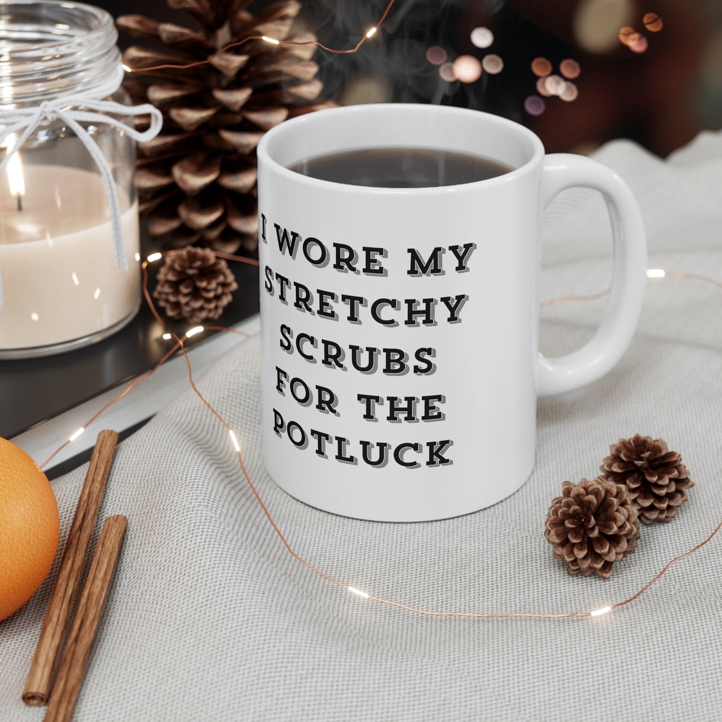 Stretchy Scrubs Ceramic Mug 11oz