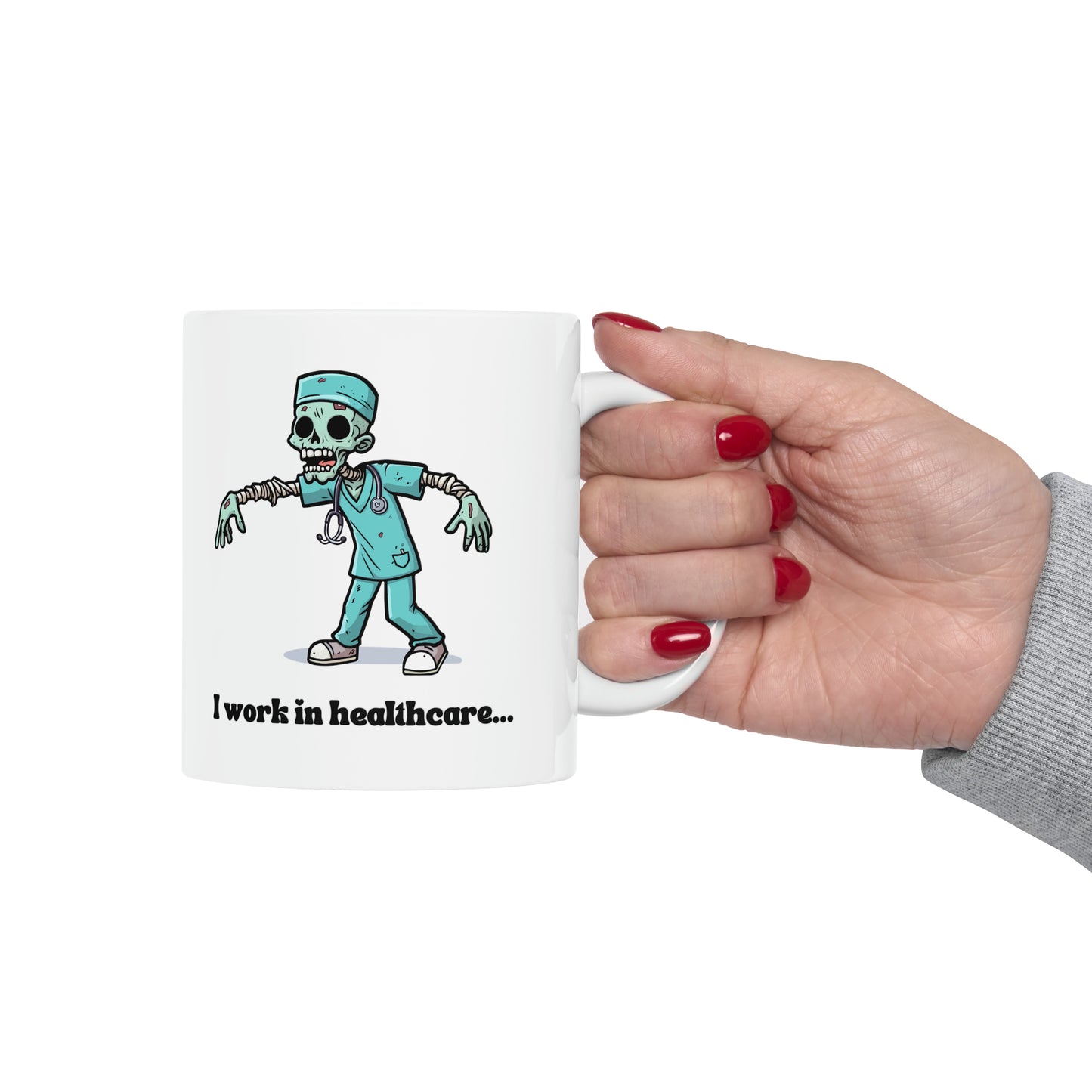 Healthcare Zombie Ceramic Mug 11oz