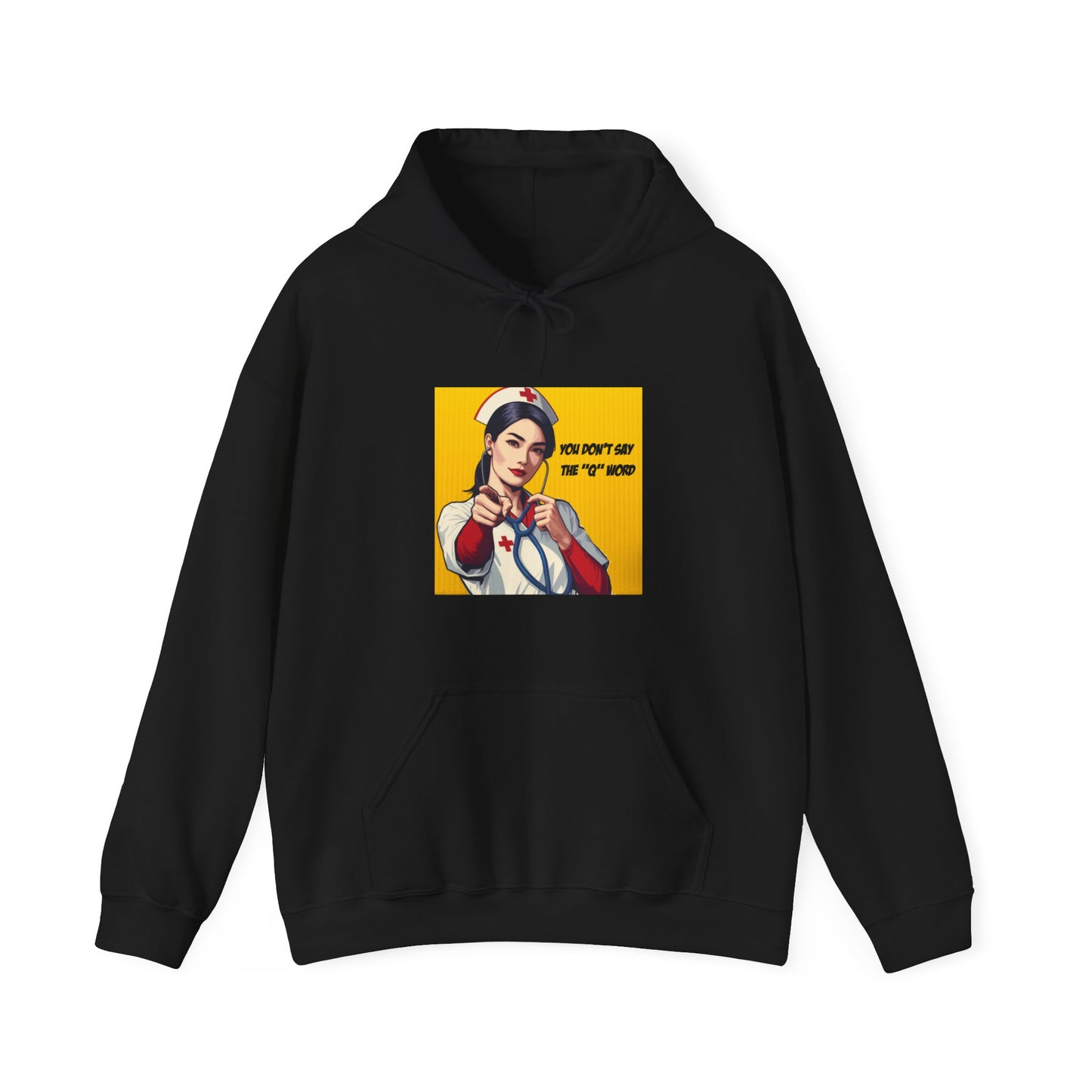 'Don't say the 'Q' word' Rn Unisex Heavy Blend™ Hooded Sweatshirt