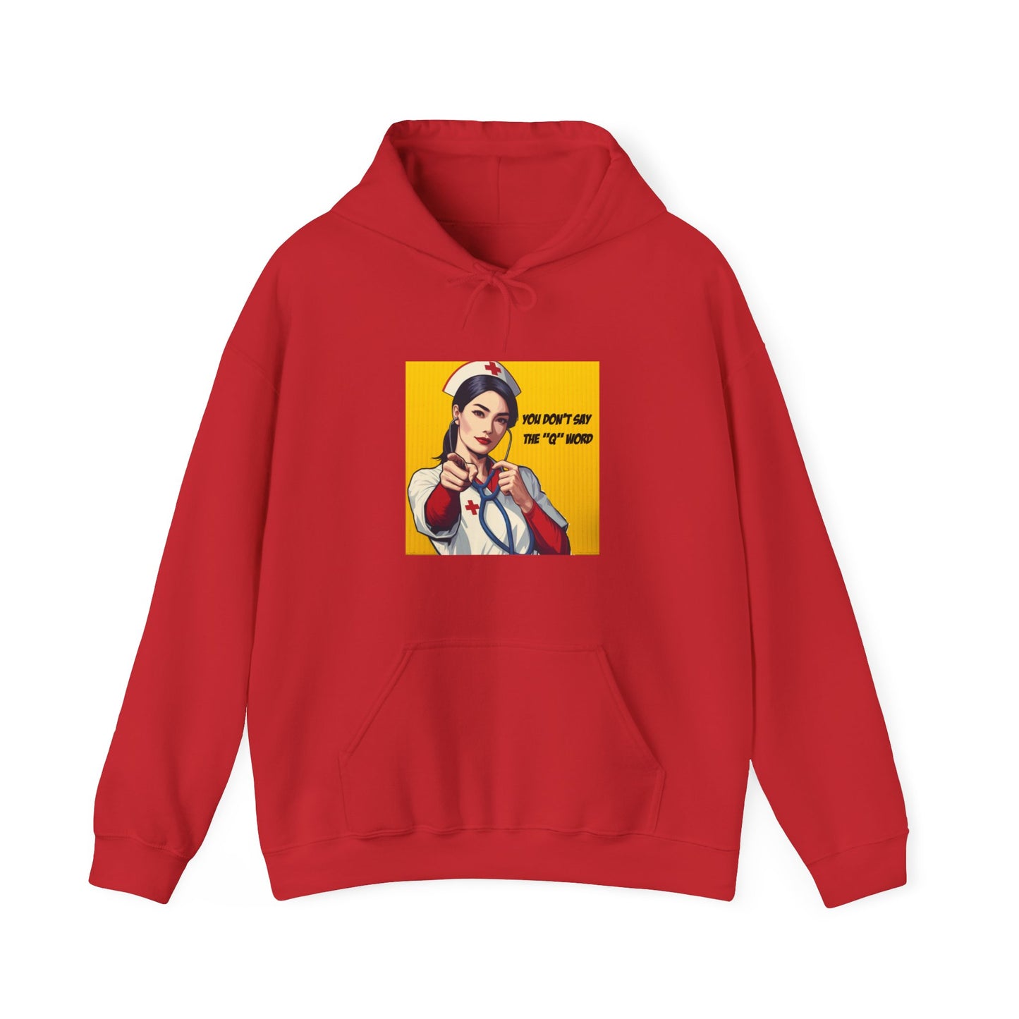 'Don't say the 'Q' word' Rn Unisex Heavy Blend™ Hooded Sweatshirt