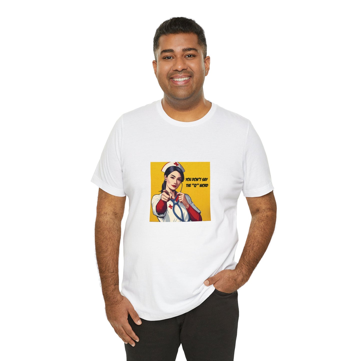 'Don't say the 'Q' word' Rn Unisex Jersey Short Sleeve Tee
