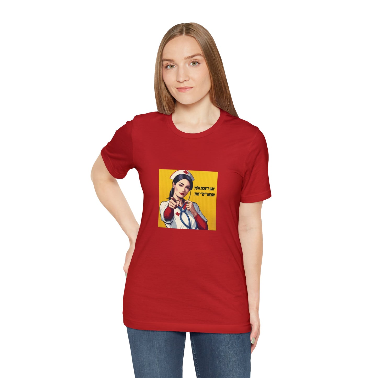 'Don't say the 'Q' word' Rn Unisex Jersey Short Sleeve Tee
