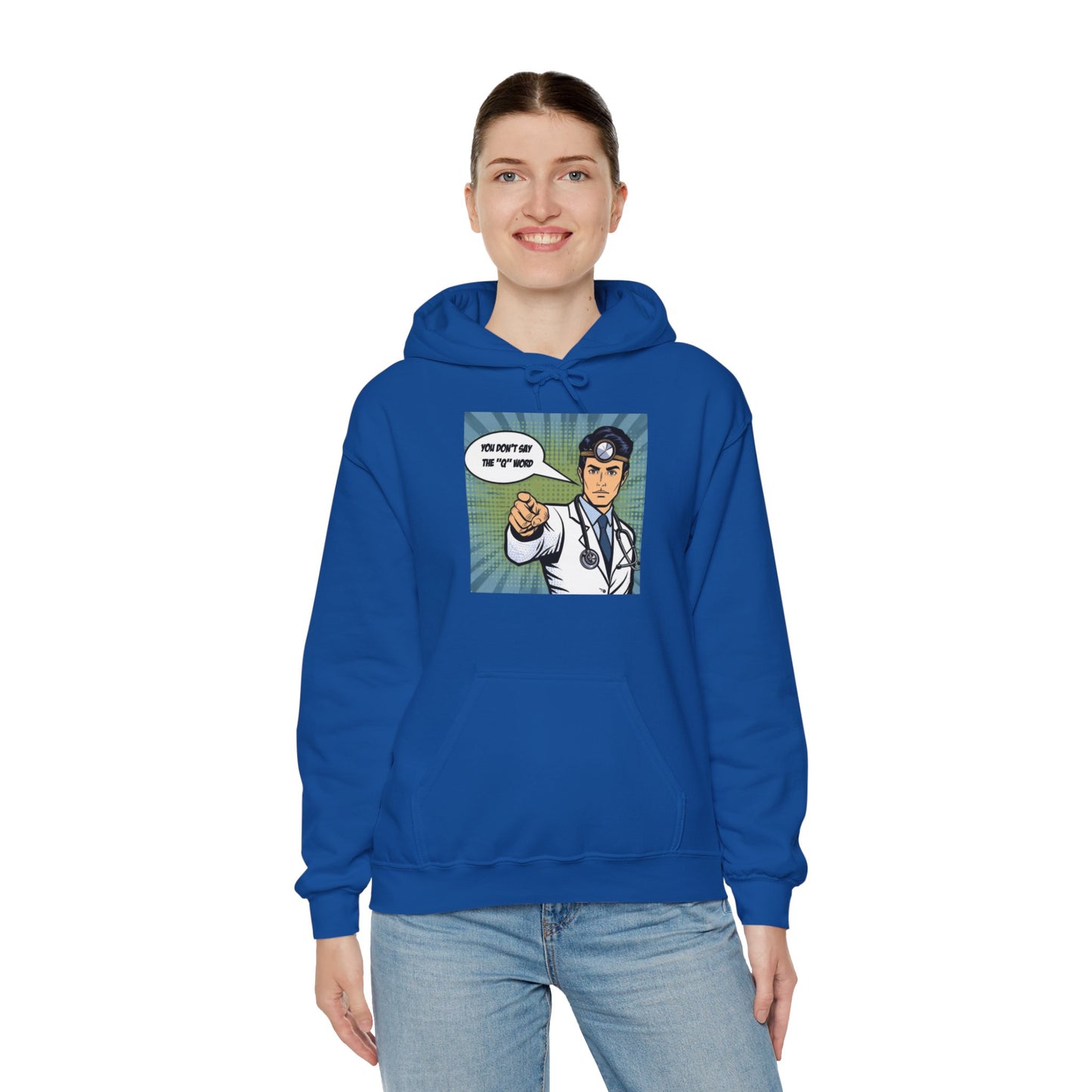 Don't say the 'Q' word MD Unisex Heavy Blend™ Hooded Sweatshirt